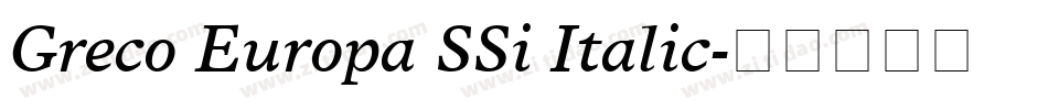 Greco Europa SSi Italic字体转换